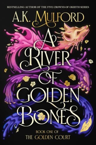 Cover image of A River of Golden Bones
