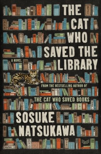 Cover image of The Cat Who Saved the Library: A Novel