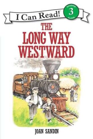 Cover image of The Long Way Westward (I Can Read