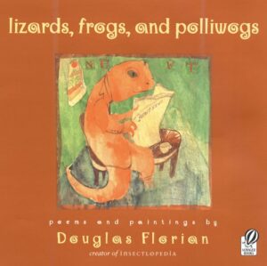 Lizards,  Frogs,  and Polliwogs
