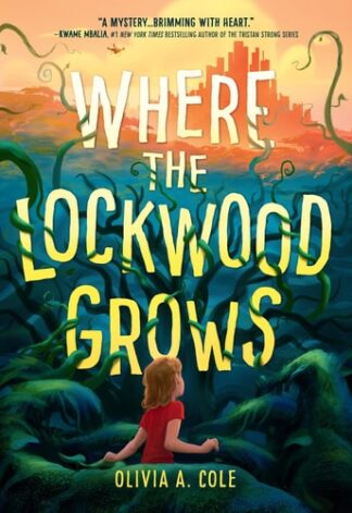 Cover image of Where the Lockwood Grows