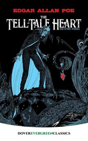 Tell-Tale Heart: And Other Stories