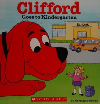 Cover image of Clifford Goes to Kindergarten