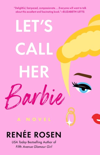 Cover image of Let's Call Her Barbie