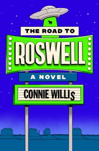 Cover image of The Road to Roswell: A Novel