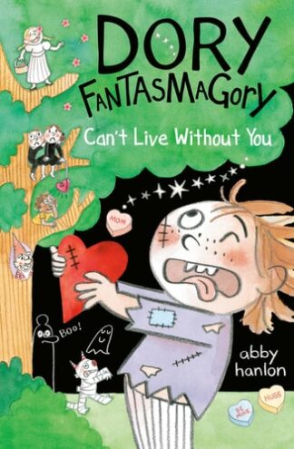 Cover image of Dory Fantasmagory: Can't Live Without You