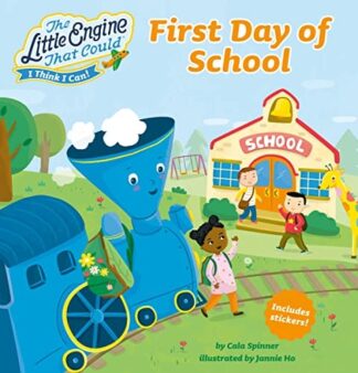 Cover image of The Little Engine That Could: First Day of School