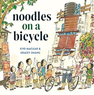 Cover image of Noodles on a Bicycle: (Caldecott Honor Book)