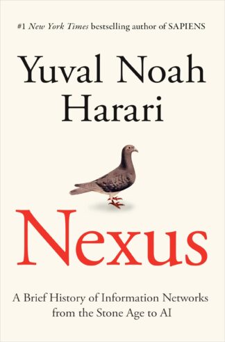 Cover image of Nexus: A Brief History of Information Networks from the Stone Age to AI