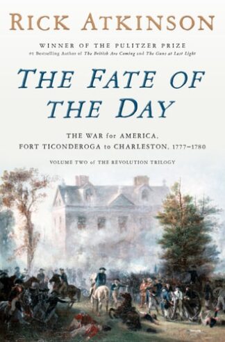 Cover image of The Fate of the Day: The War for America