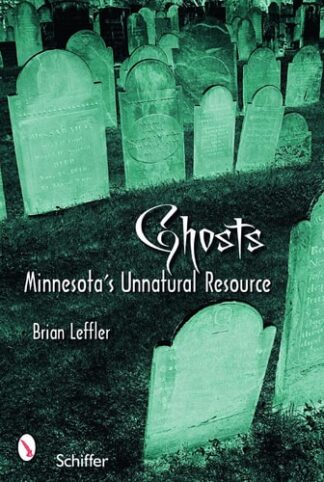 Cover image of Ghosts: Minnesotas Other Natural Resource