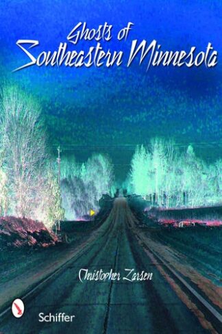 Cover image of Ghosts of Southeastern Minnesota