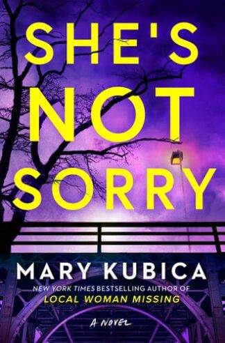 Cover image of She's Not Sorry: A Psychological Thriller