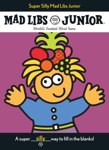 Cover image of Super Silly Mad Libs Junior