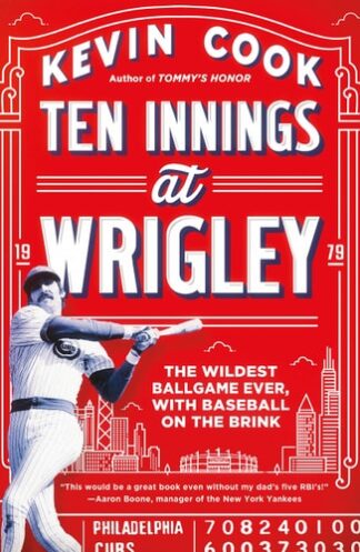 Cover image of Ten Innings at Wrigley: The Wildest Ballgame Ever
