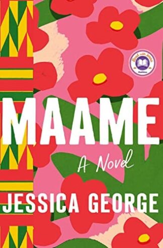 Cover image of Maame: A Today Show Read with Jenna Book Club Pick