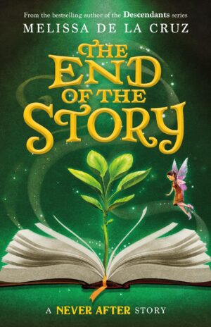 The End of the Story: A Never After Story