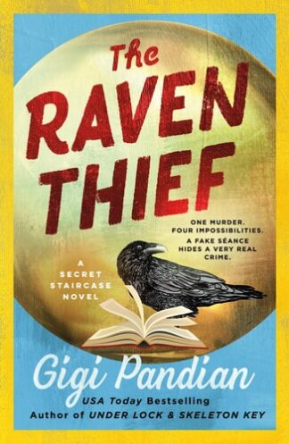 Cover image of The Raven Thief: A Secret Staircase Novel