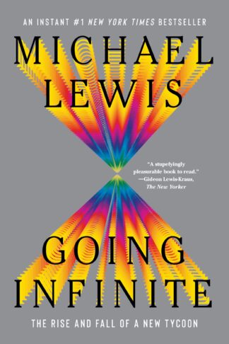 Cover image of Going Infinite: The Rise and Fall of a New Tycoon