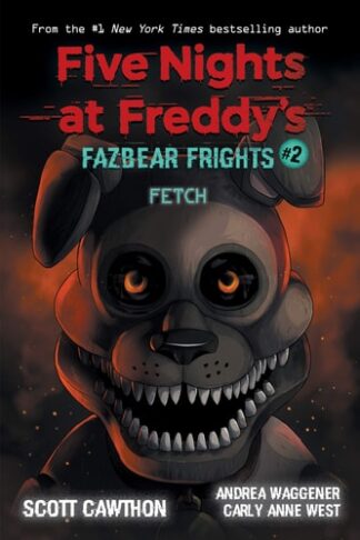 Cover image of Five Nights at Freddy's: Fetch (Fazbear Frights #2)