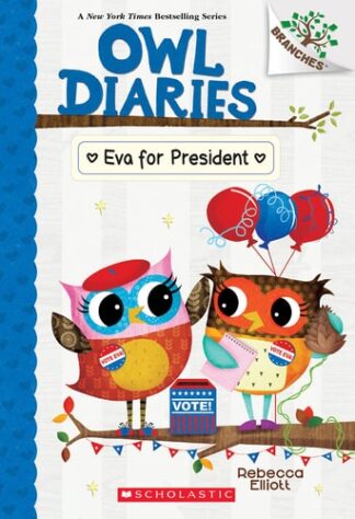 Cover image of Eva for President: A Branches Book