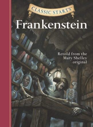 Cover image of Classic Starts: Frankenstein