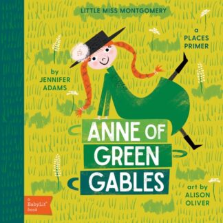 Cover image of Anne of Green Gables: A Babylit(r) Places Primer