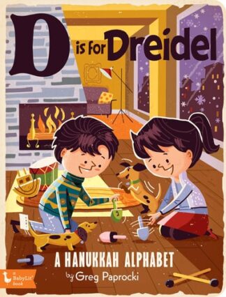 Cover image of D Is for Dreidel: A Hanukkah Alphabet (Babylit)
