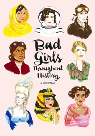 Cover image of Bad Girls Throughout History - Journal