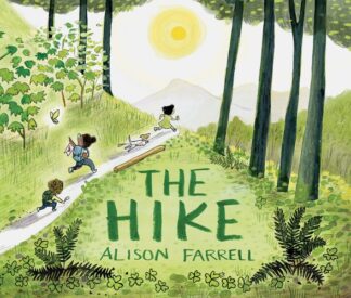 Cover image of The Hike: (Nature Book for Kids