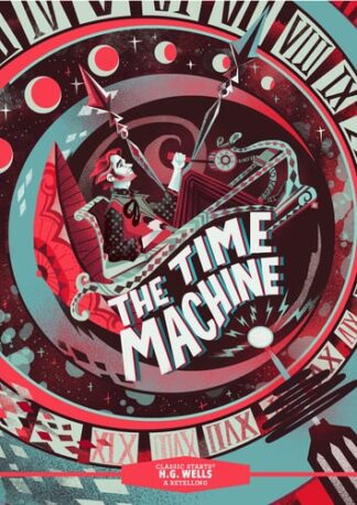 Cover image of Classic Starts: The Time Machine