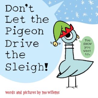 Cover image of Don't Let the Pigeon Drive the Sleigh!