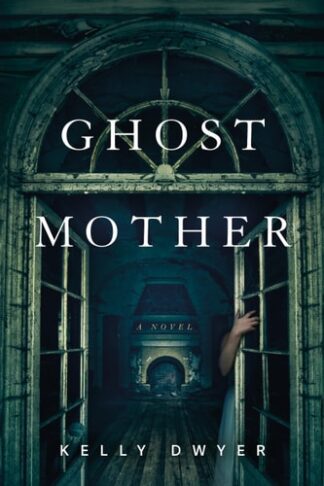 Cover image of Ghost Mother: A Novel