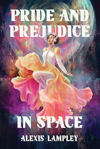 Cover image of Pride and Prejudice in Space