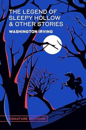 Cover image of The Legend of Sleepy Hollow & Other Stories