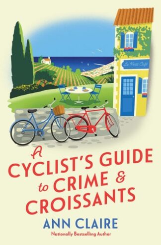 Cover image of A Cyclist's Guide to Crime & Croissants (A Cyclist's Guide Mystery)