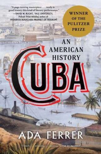 Cover image of Cuba: An American History