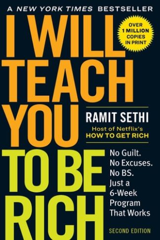 Cover image of I Will Teach You to Be Rich: No Guilt. No Excuses. Just a 6-Week Program That Works