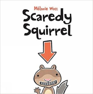 Cover image of Scaredy Squirrel