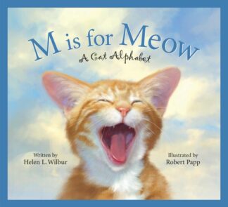 Cover image of M is for Meow: A Cat Alphabet picture book
