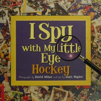 Cover image of I Spy with My Little Eye: Hockey picture book