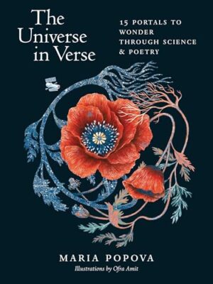 The Universe in Verse: 15 Portals to Wonder Through Science & Poetry