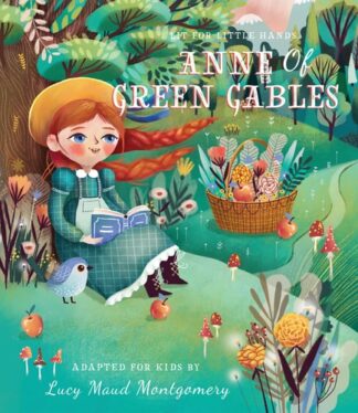 Cover image of Lit for Little Hands: Anne of Green Gables
