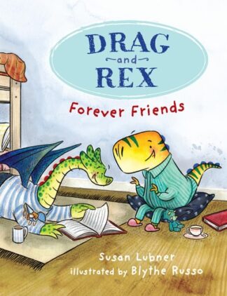 Cover image of Drag and Rex 1: Forever Friends