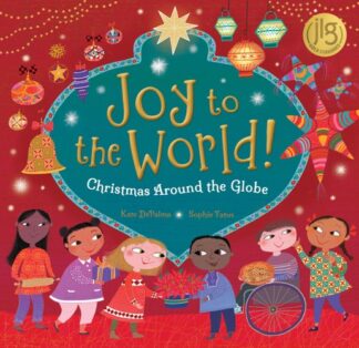 Cover image of Joy to the World!: Christmas Around the Globe (World of Celebrations)
