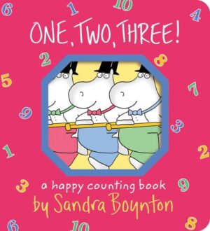 One,  Two,  Three!: A Happy Counting Book