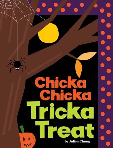 Chicka Chicka Tricka Treat (Chicka Chicka Book, A)