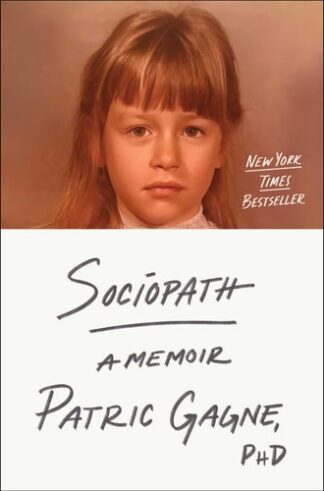 Cover image of Sociopath: A Memoir