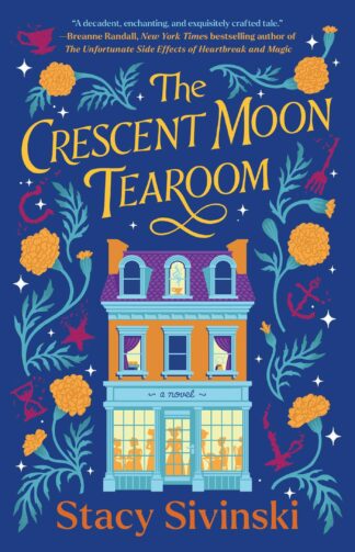 Cover image of The Crescent Moon Tearoom: A Novel