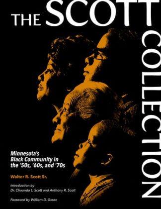 Cover image of The Scott Collection: Minnesota's Black Community in the '50s